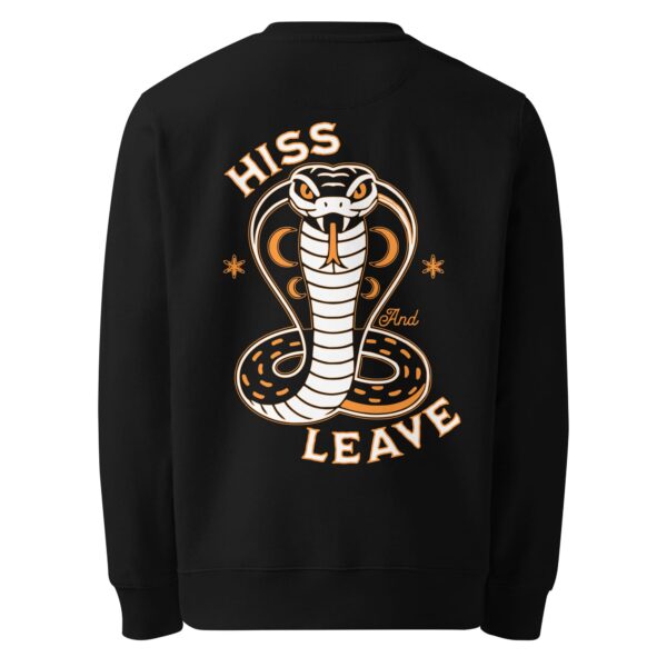 Hiss and Leave Sweatshirt