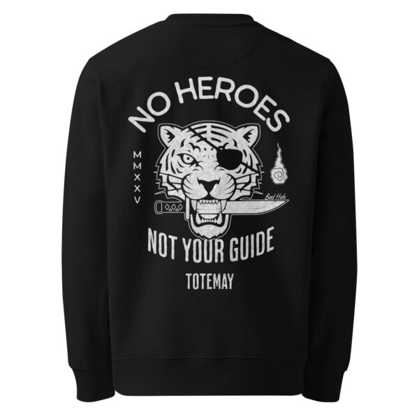 Felpa girocollo nera Totemay Not Your Guide, vista posteriore con grafica tigre old-school e scritta No Heroes