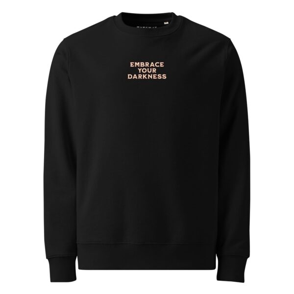Alternative view of Embrace Your Darkness Sweatshirt