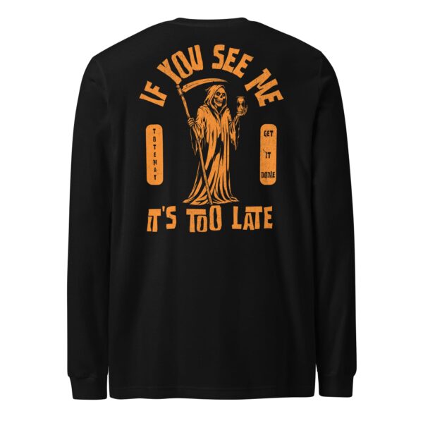Alternative view of Get It Done Long Sleeve