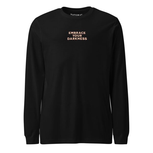 Alternative view of Embrace Your Darkness Long Sleeve