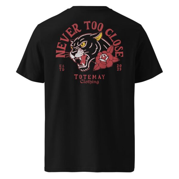 Never Too Close T-shirt