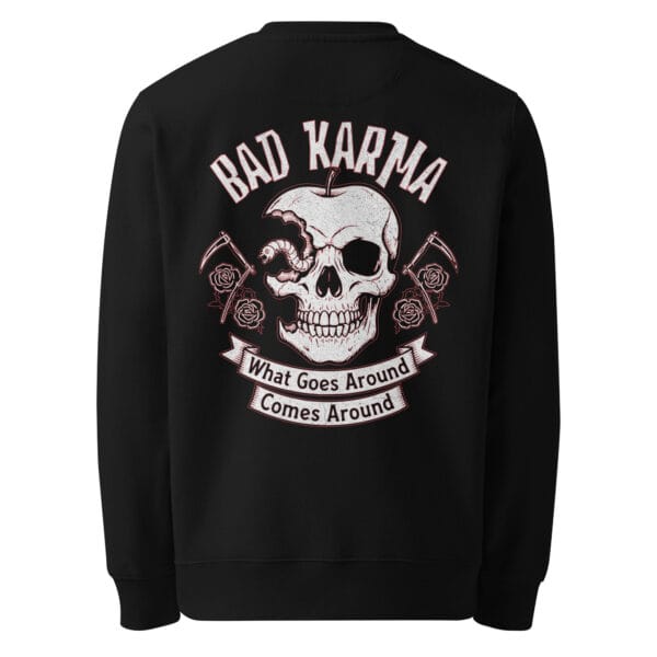 Bad Karma Sweatshirt
