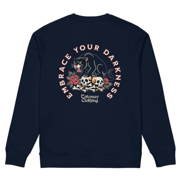 Embrace Your Darkness - French Navy Sweatshirt
