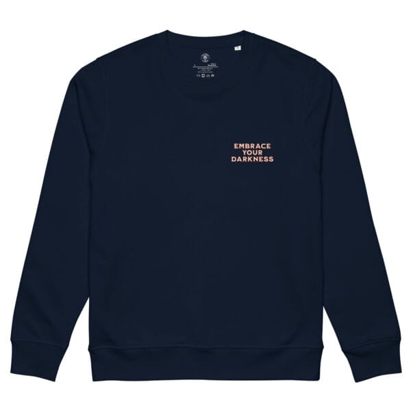 Alternative view of Embrace Your Darkness - French Navy Sweatshirt