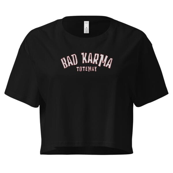 Bad Karma - Black Women's Crop Tee