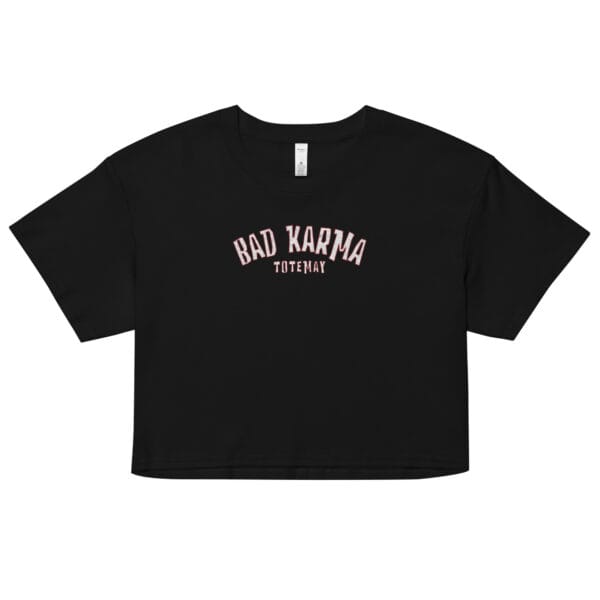 Alternative view of Bad Karma - Black Women's Crop Tee