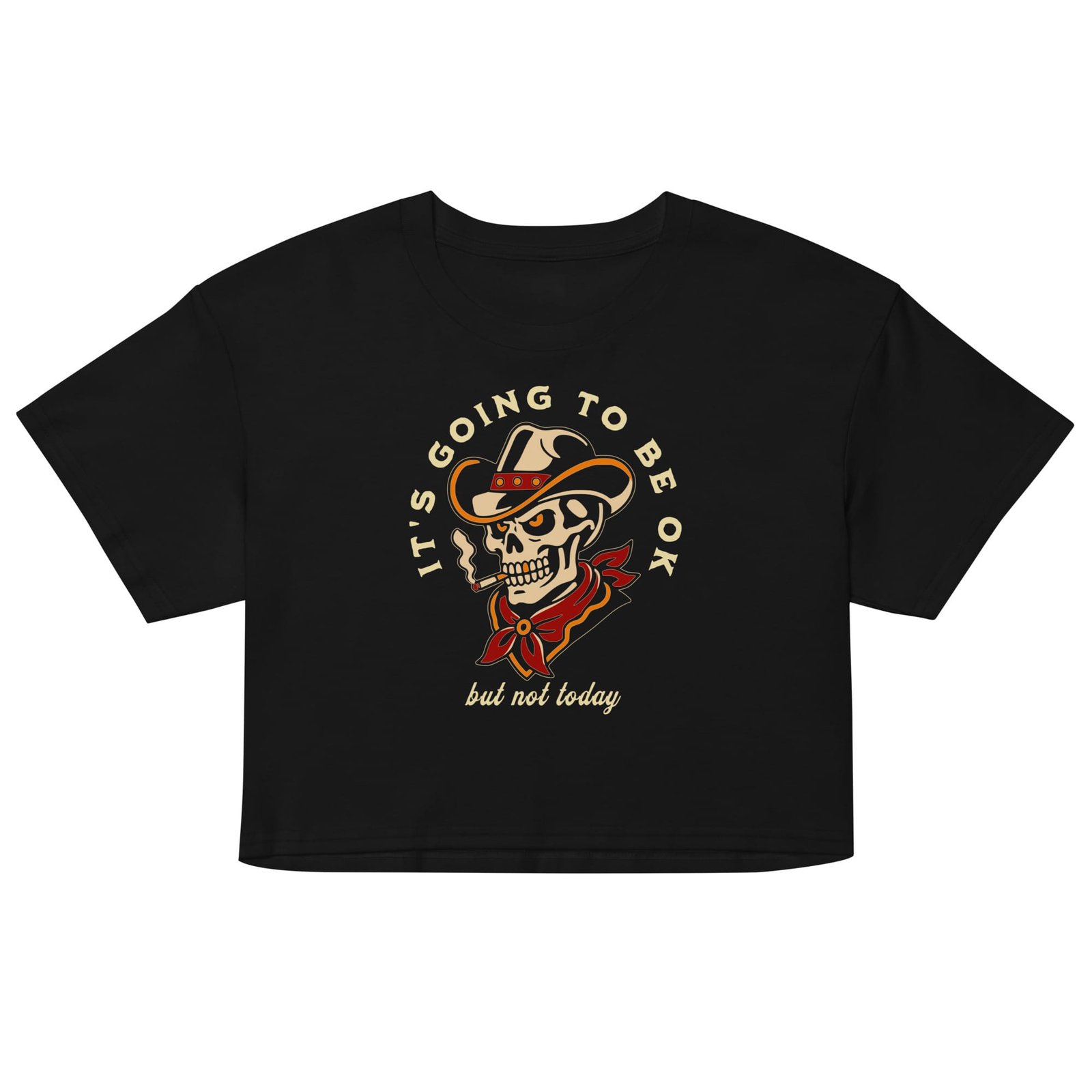 Not Today - Women's Crop Tee 4 Not Today - Women's Crop Tee - Image 4