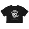 No Heroes - Women's Crop Tee 7 womens crop top black front 6a1774a0ecc04