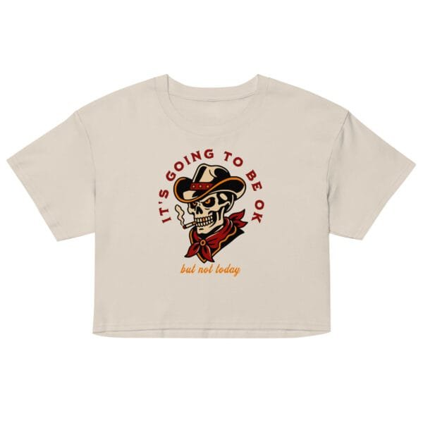 Alternative view of Not Today - Women's Crop Tee