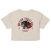 Never Too Close - Women's Crop Tee 11 womens crop top bone front 6a17728aa28a1