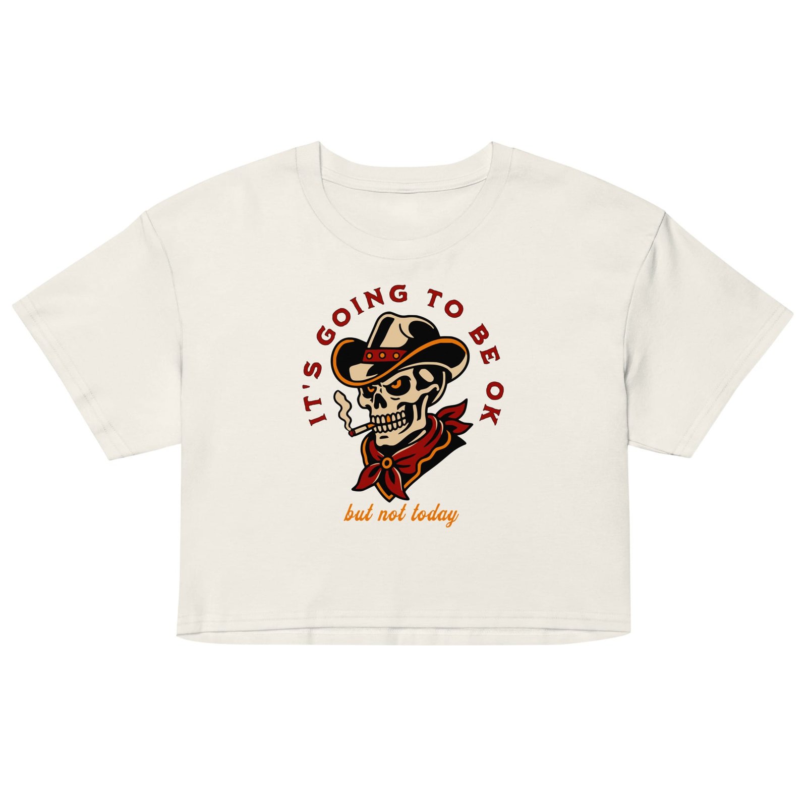 Not Today - Women's Crop Tee 6 Not Today - Women's Crop Tee - Image 6