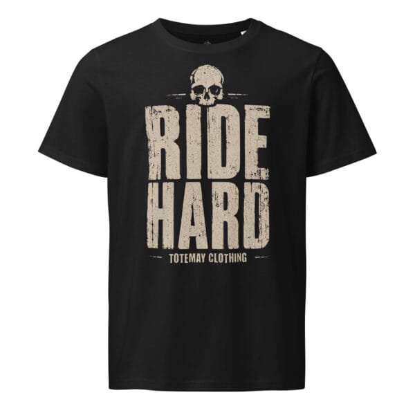 Ride Hard - Black T-shirt